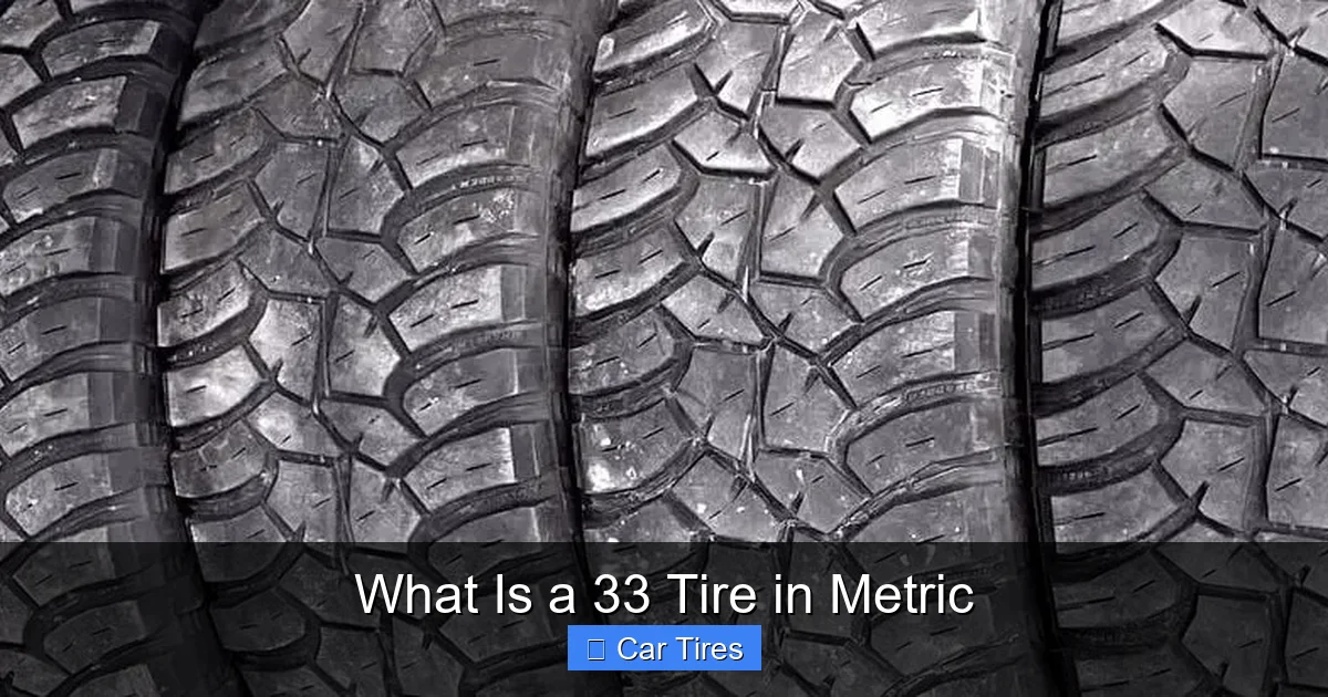 What Is a 33 Tire in Metric