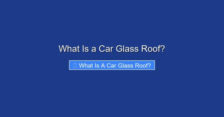 What Is a Car Glass Roof?