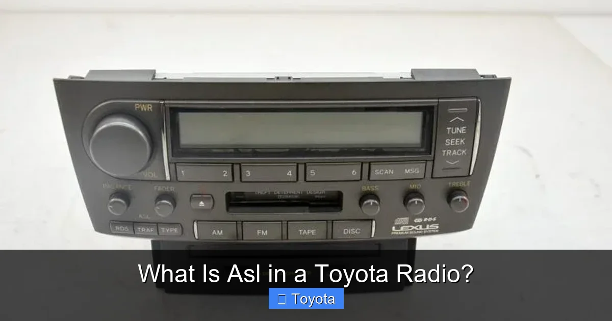 What Is Asl in a Toyota Radio?