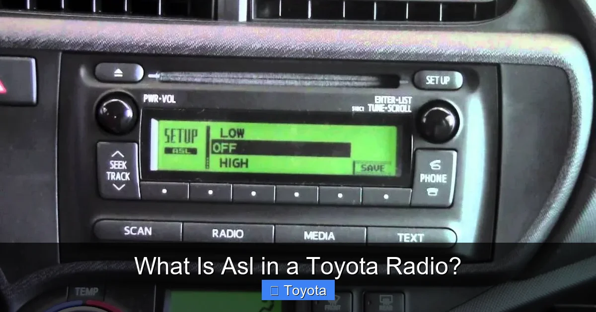 What Is Asl in a Toyota Radio?
