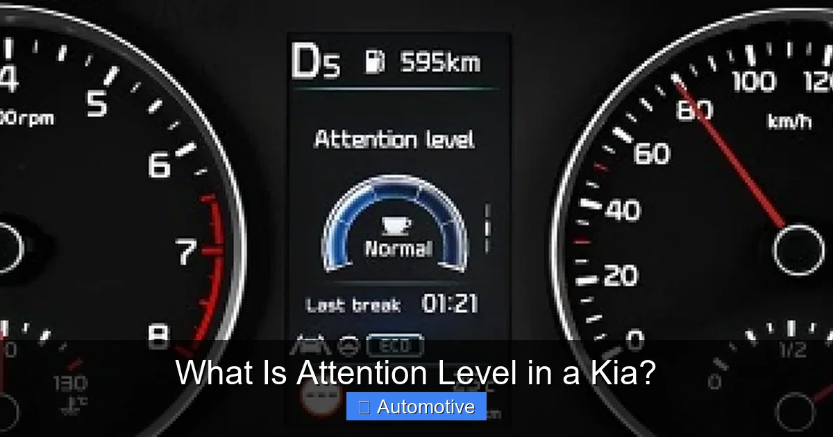 What Is Attention Level in a Kia?