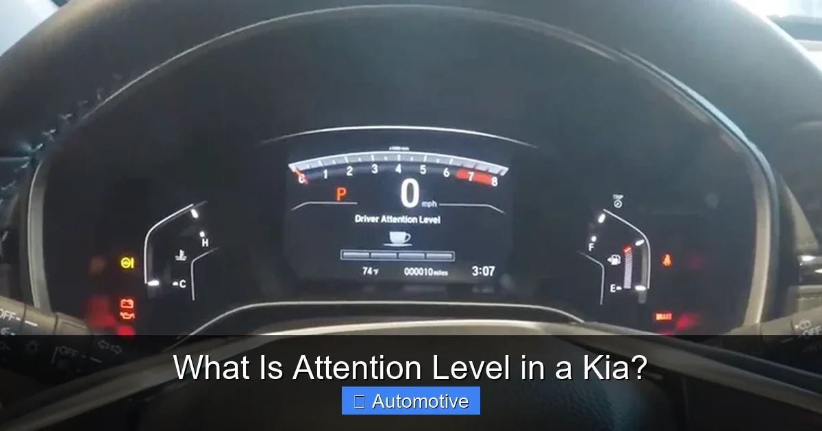 What Is Attention Level in a Kia?
