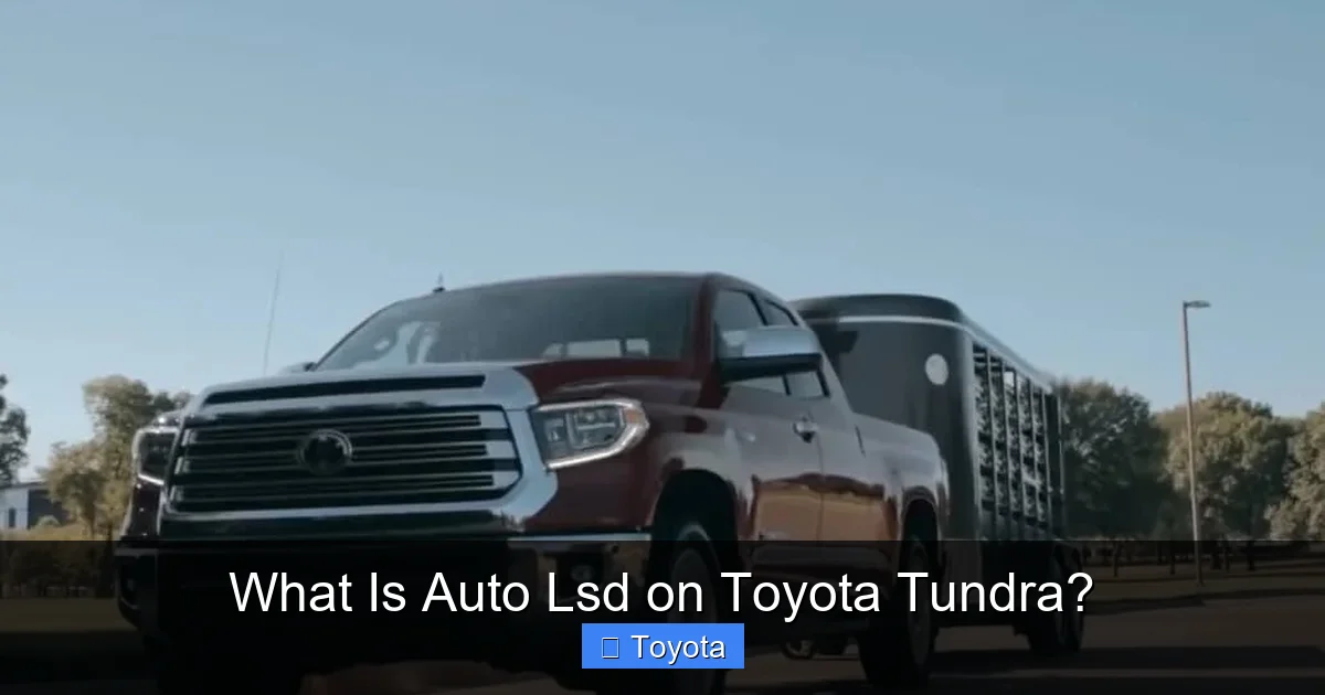 What Is Auto Lsd on Toyota Tundra?