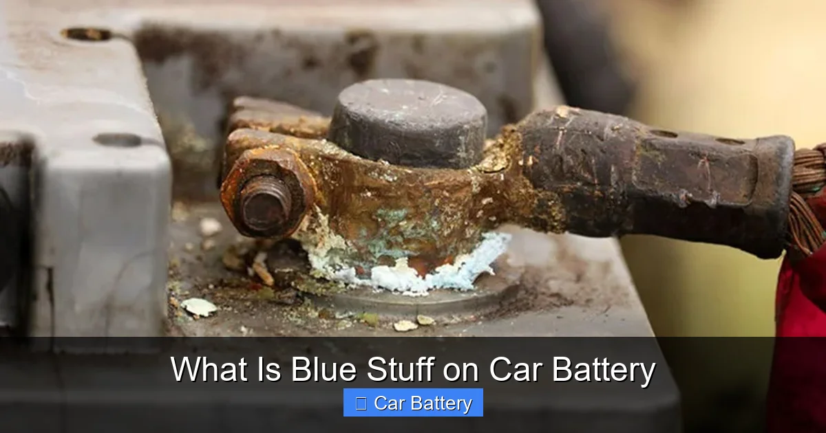 What Is Blue Stuff on Car Battery