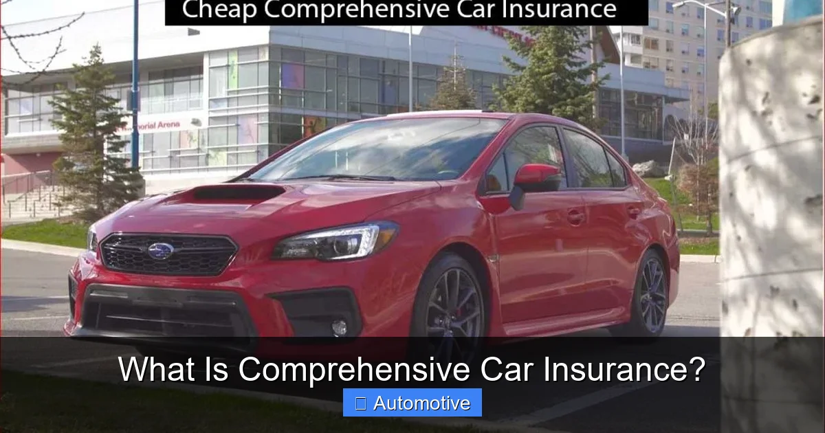 What Is Comprehensive Car Insurance?