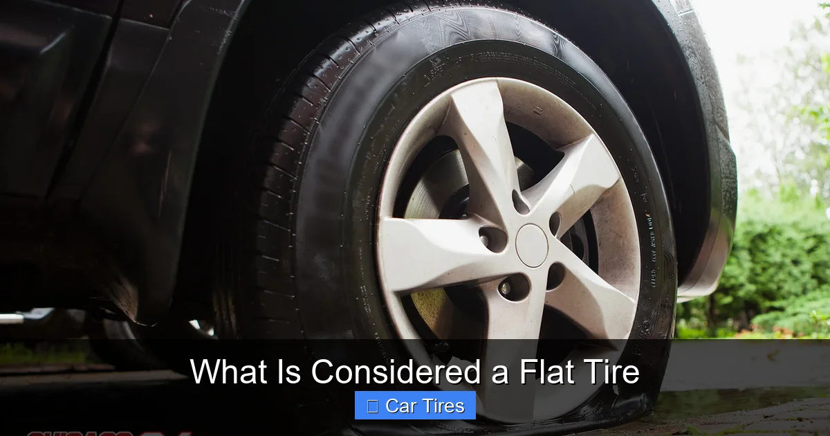 What Is Considered a Flat Tire