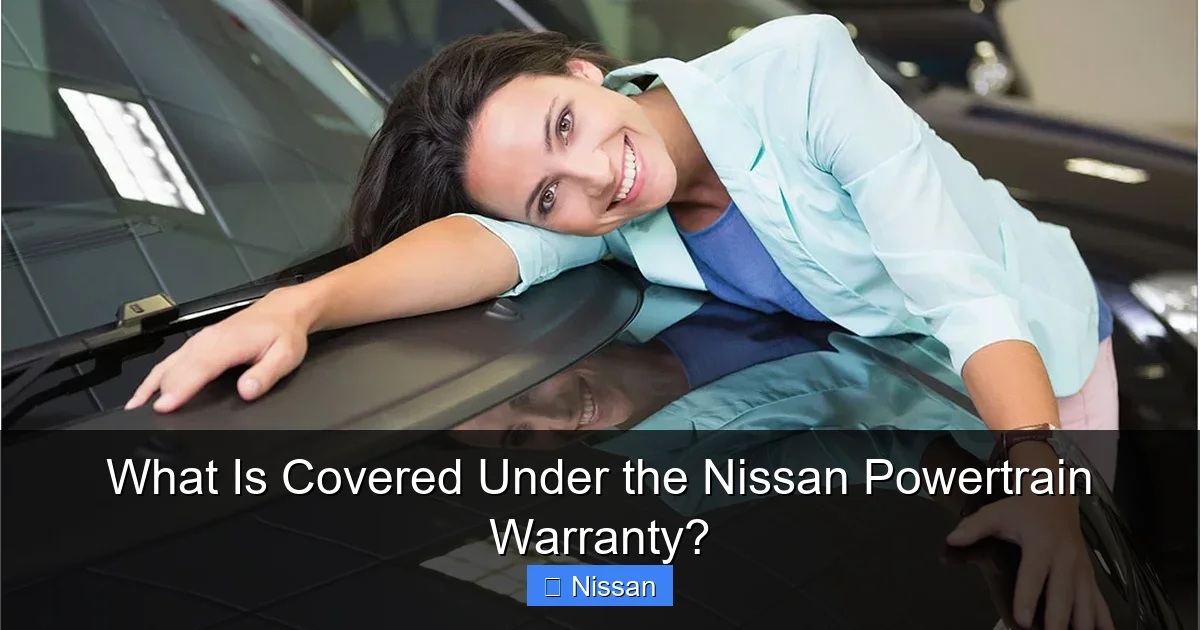 What Is Covered Under the Nissan Powertrain Warranty?