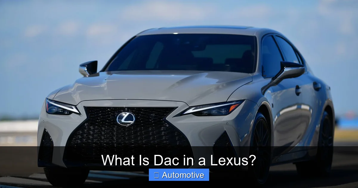 What Is Dac in a Lexus?