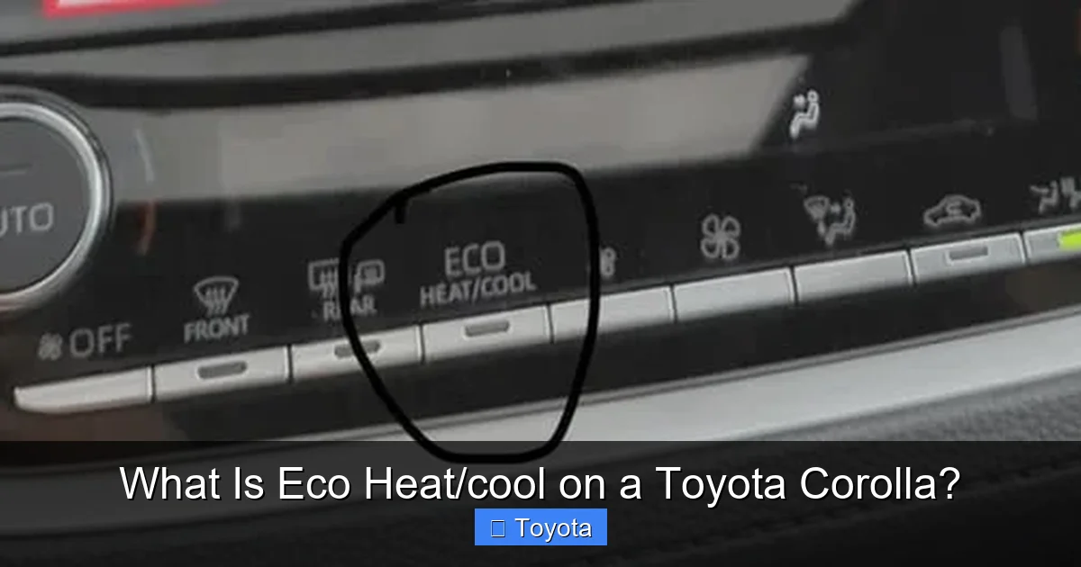 What Is Eco Heat/cool on a Toyota Corolla?