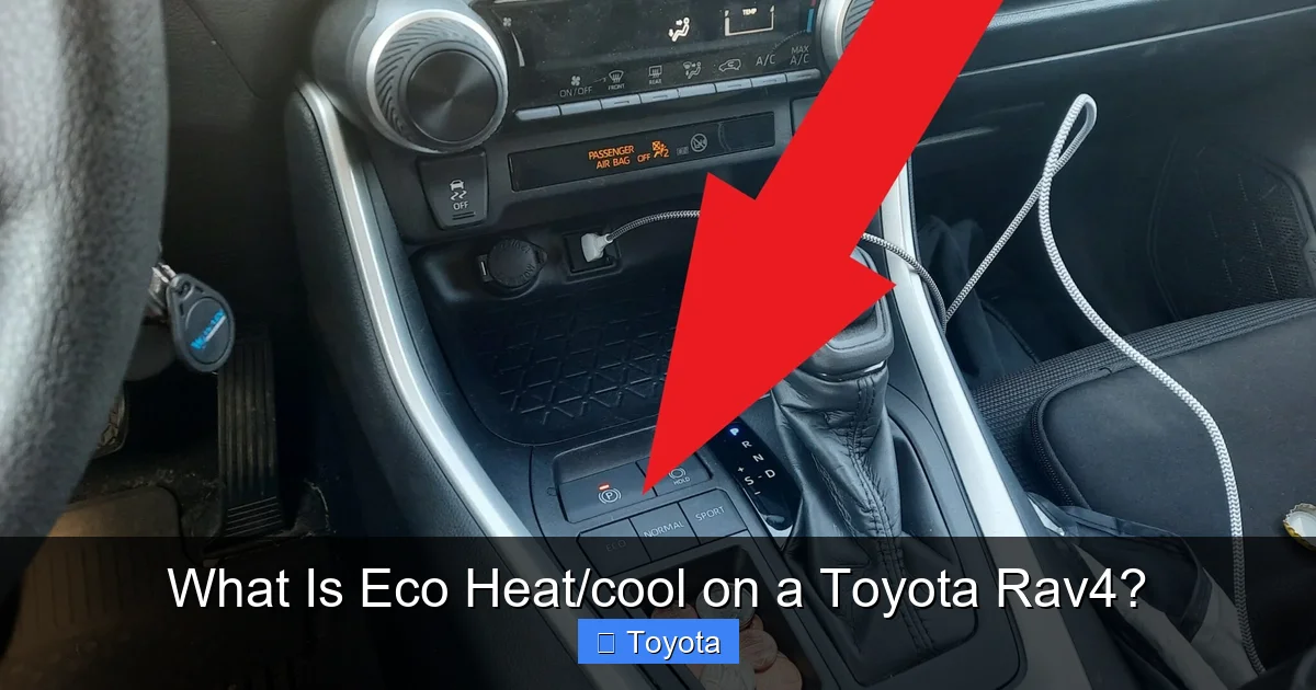 What Is Eco Heat/cool on a Toyota Rav4?