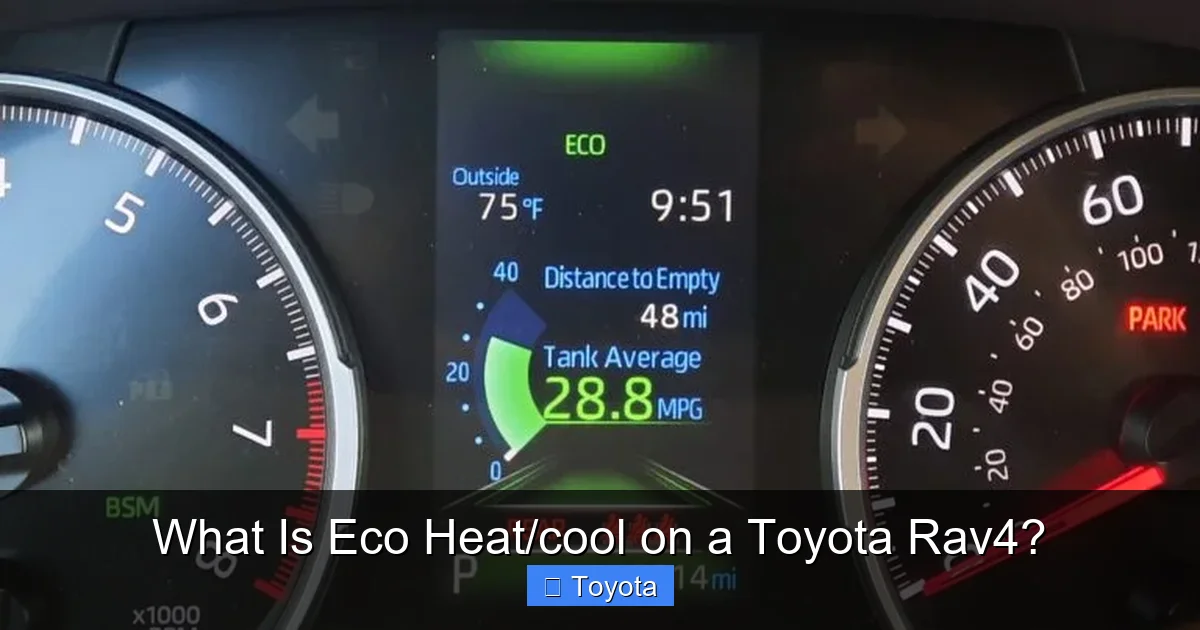 What Is Eco Heat/cool on a Toyota Rav4?