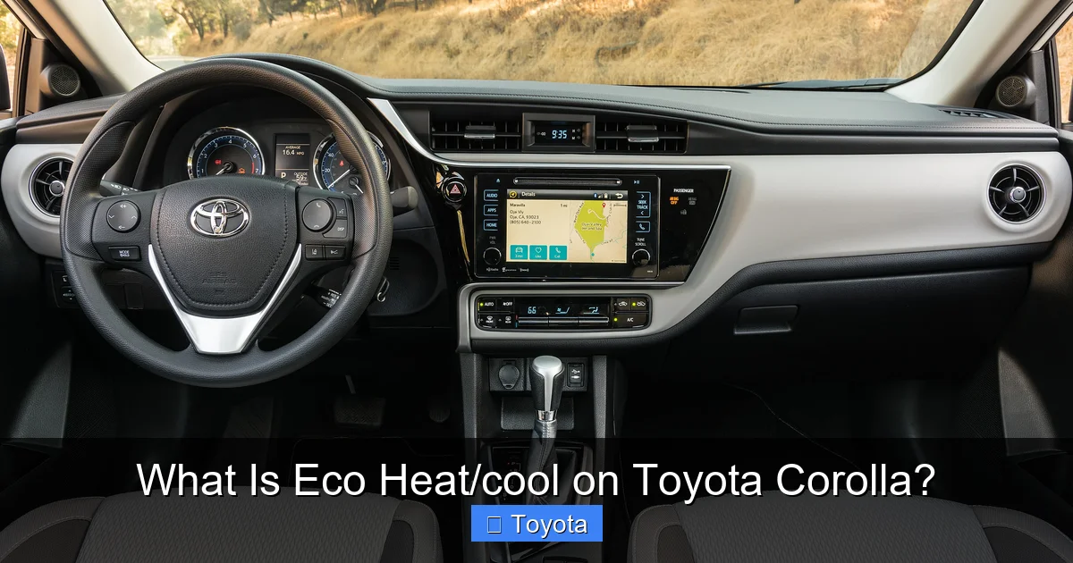 What Is Eco Heat/cool on Toyota Corolla?