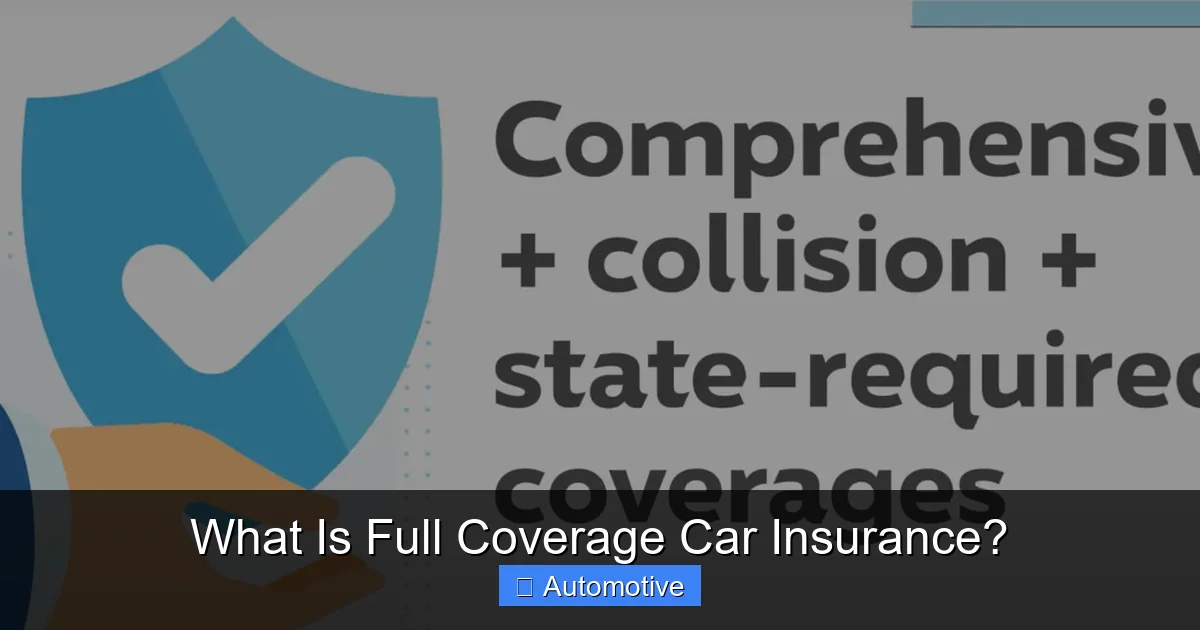 What Is Full Coverage Car Insurance?