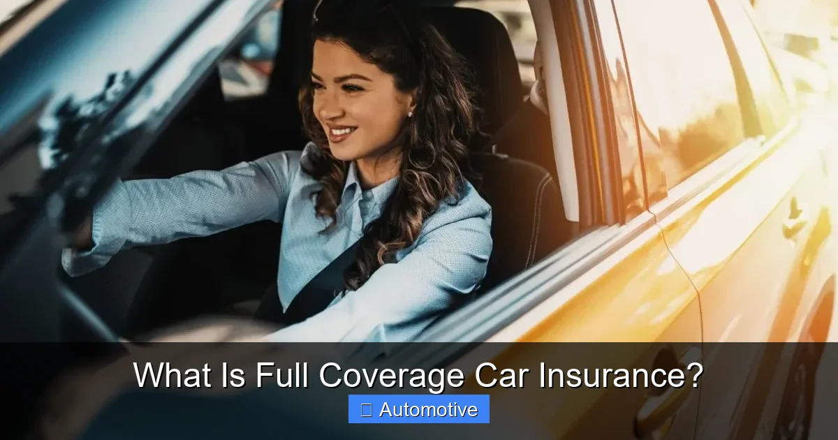 What Is Full Coverage Car Insurance?