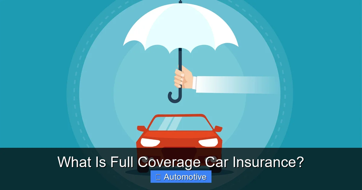 What Is Full Coverage Car Insurance?