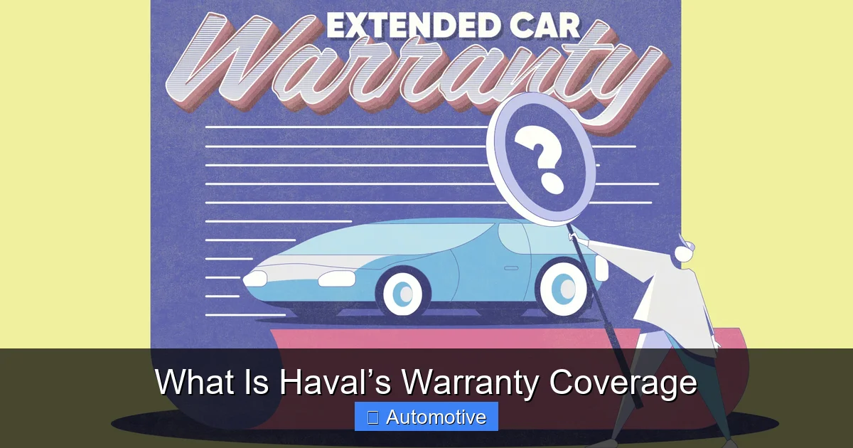 What Is Haval’s Warranty Coverage