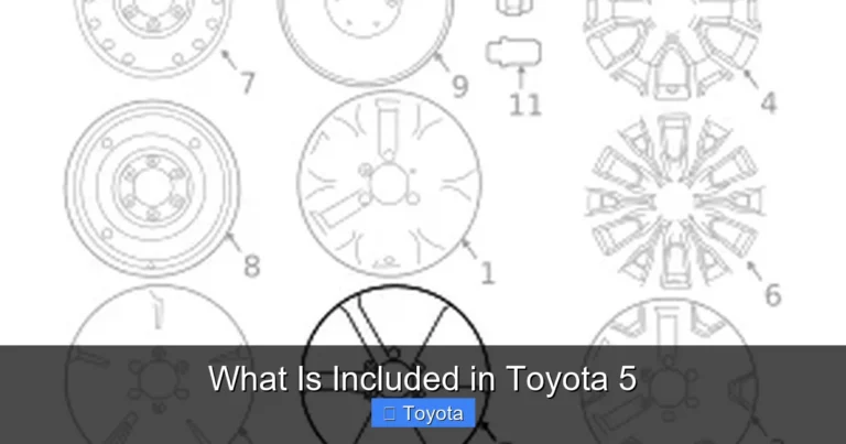 What Is Included in Toyota 5