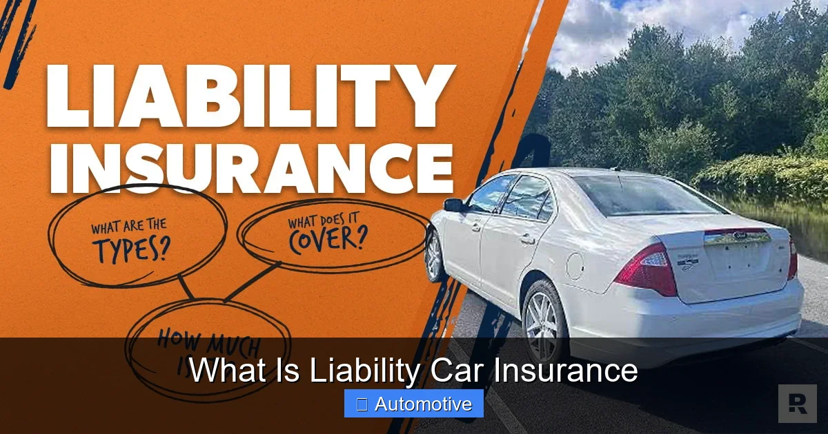 What Is Liability Car Insurance