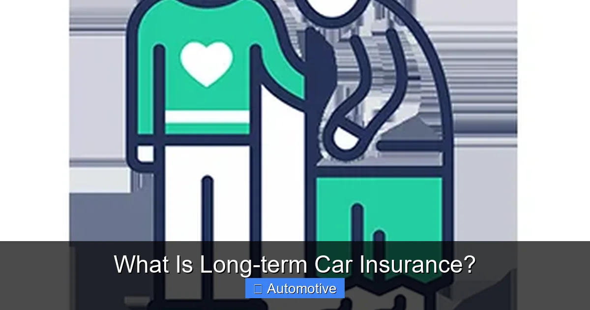 What Is Long-term Car Insurance?
