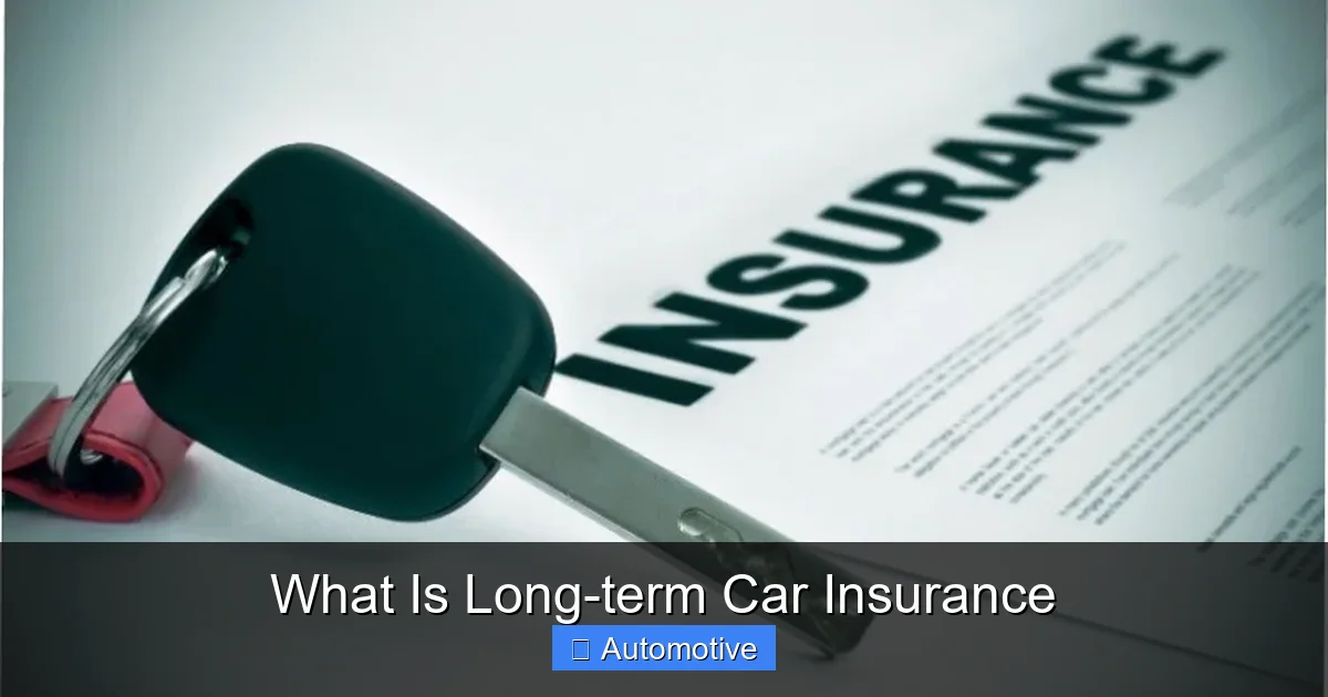 What Is Long-term Car Insurance