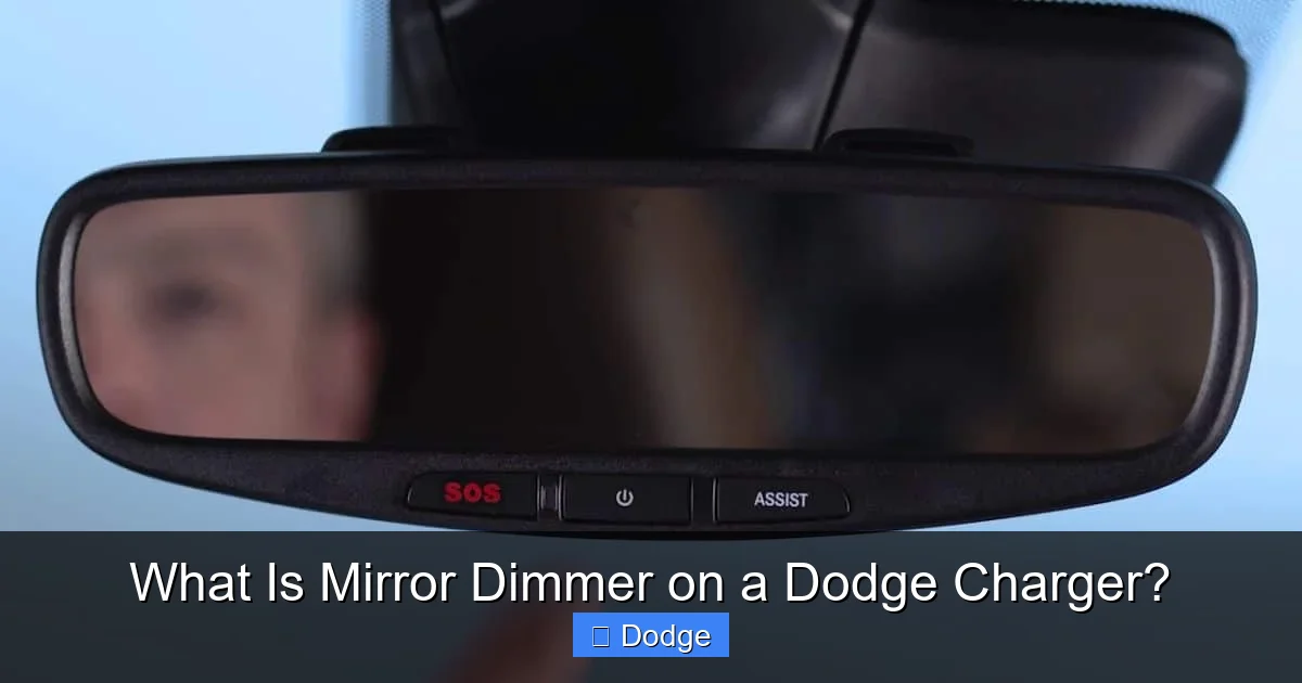 What Is Mirror Dimmer on a Dodge Charger?