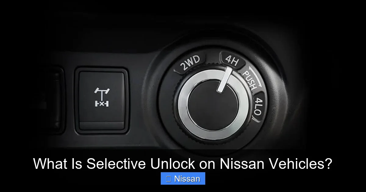 What Is Selective Unlock on Nissan Vehicles?