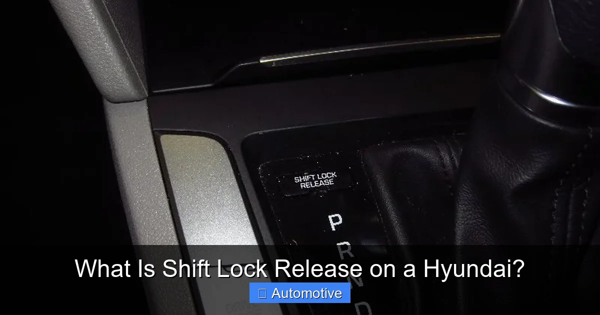 What Is Shift Lock Release on a Hyundai?