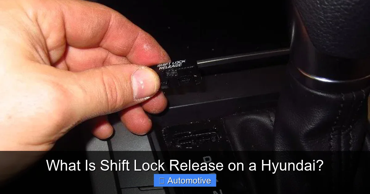 What Is Shift Lock Release on a Hyundai?