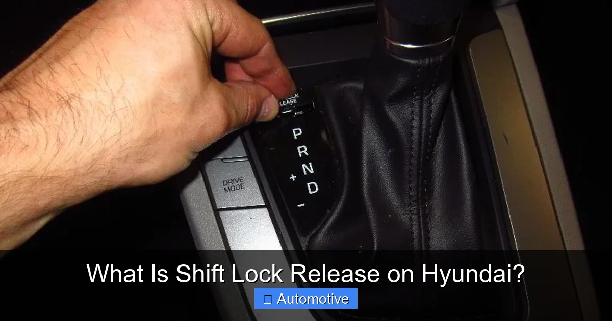 What Is Shift Lock Release on Hyundai?