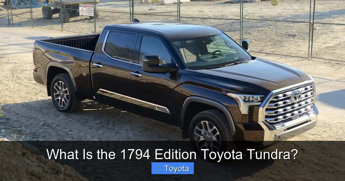What Is the 1794 Edition Toyota Tundra?