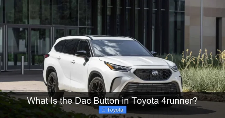 What Is the Dac Button in Toyota 4runner?