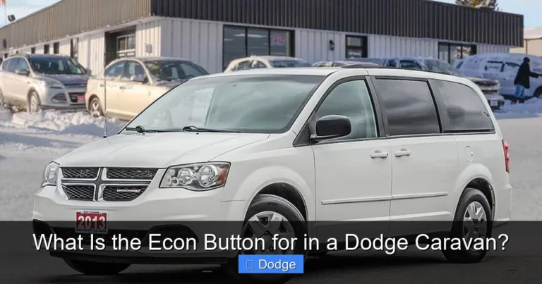 What Is the Econ Button for in a Dodge Caravan?