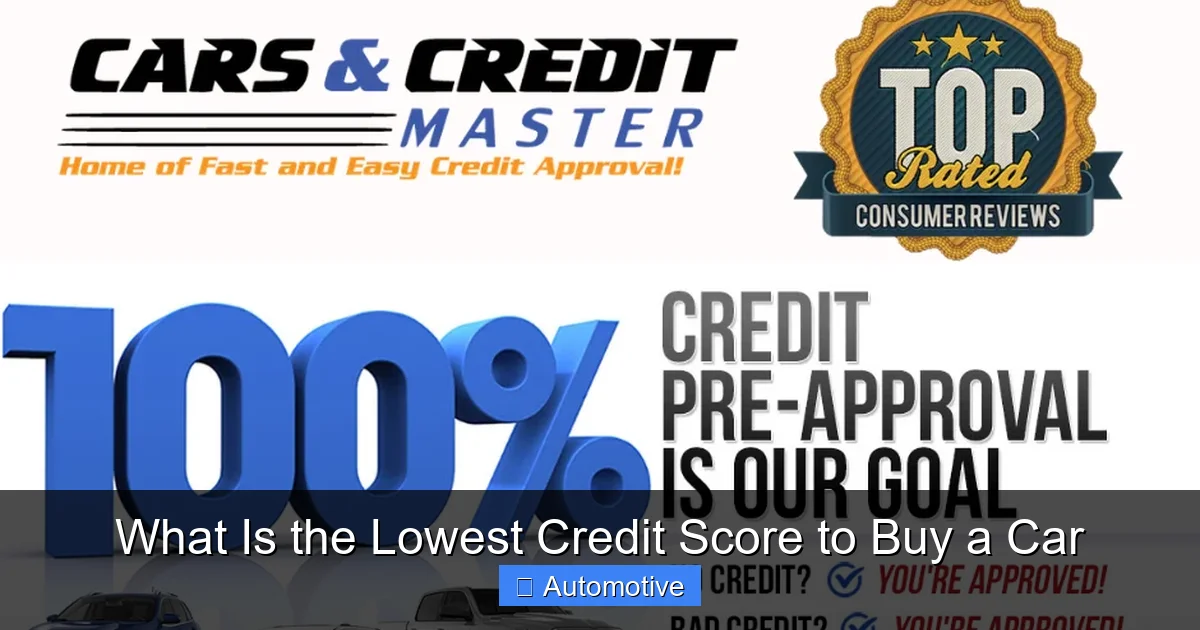 What Is the Lowest Credit Score to Buy a Car