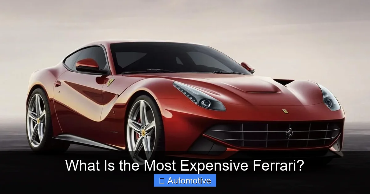 What Is the Most Expensive Ferrari?