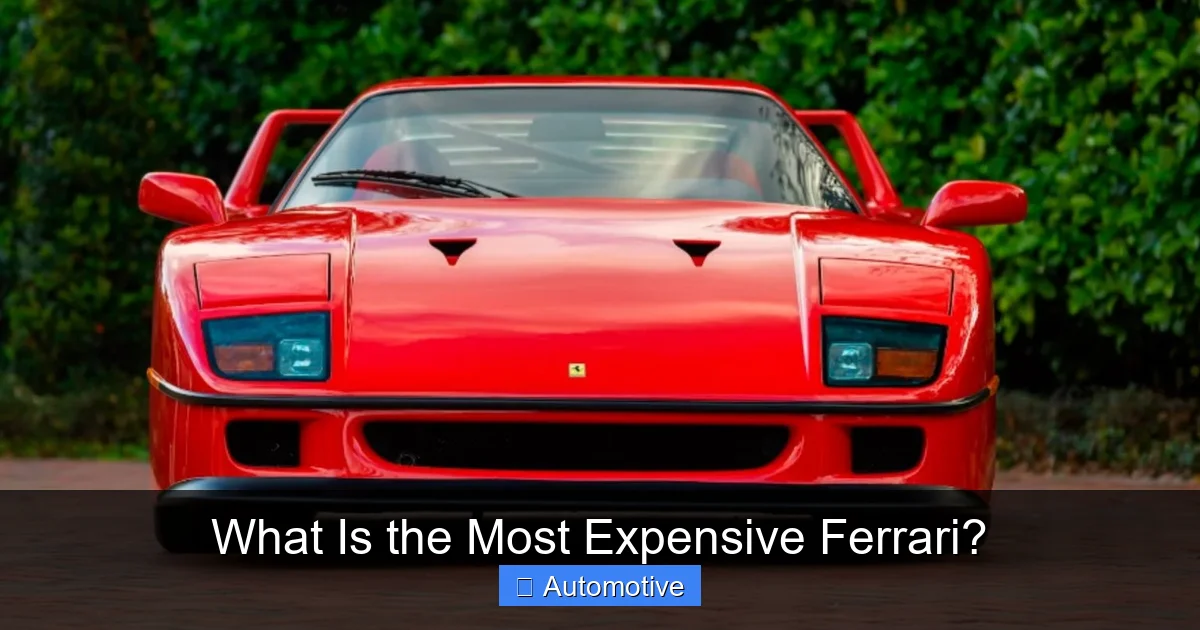 What Is the Most Expensive Ferrari?