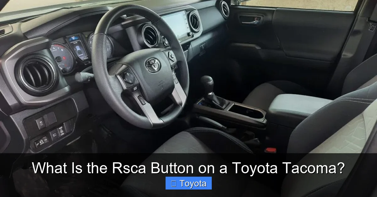What Is the Rsca Button on a Toyota Tacoma?