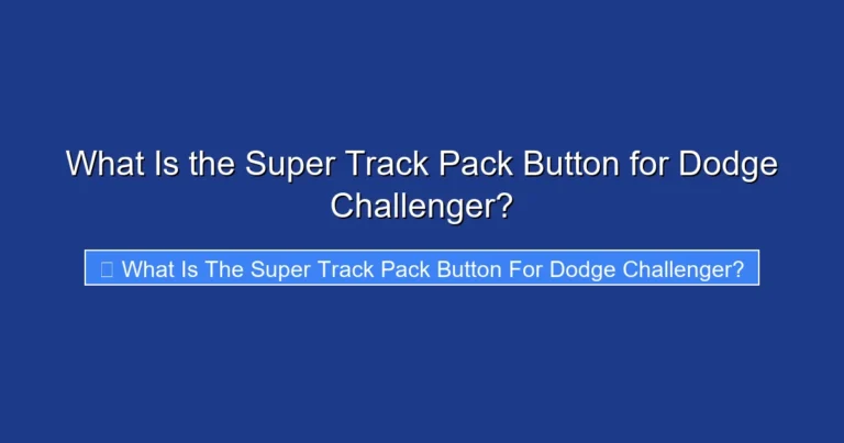 What Is the Super Track Pack Button for Dodge Challenger?