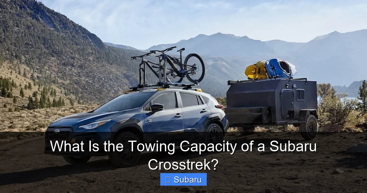 What Is the Towing Capacity of a Subaru Crosstrek?