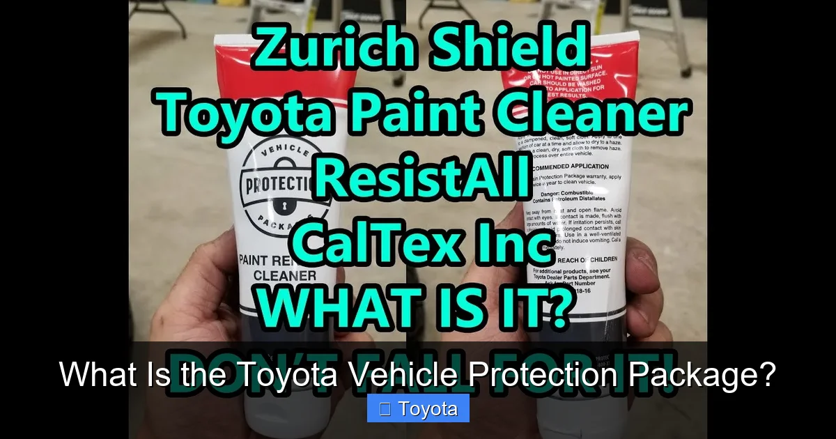 What Is the Toyota Vehicle Protection Package?