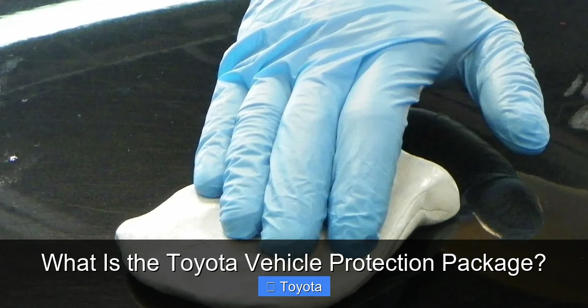 What Is the Toyota Vehicle Protection Package?