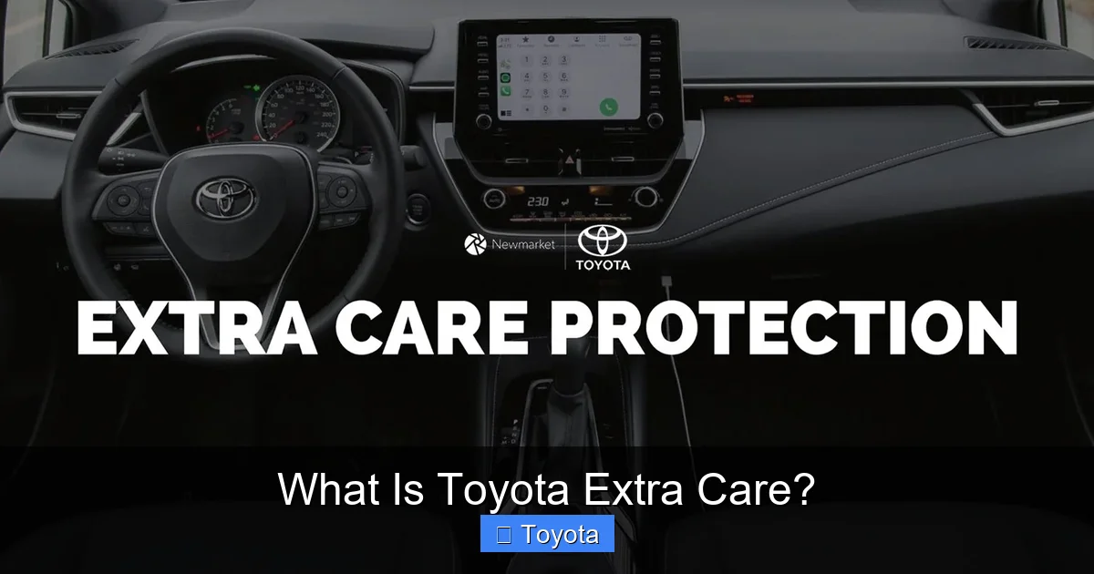 What Is Toyota Extra Care?