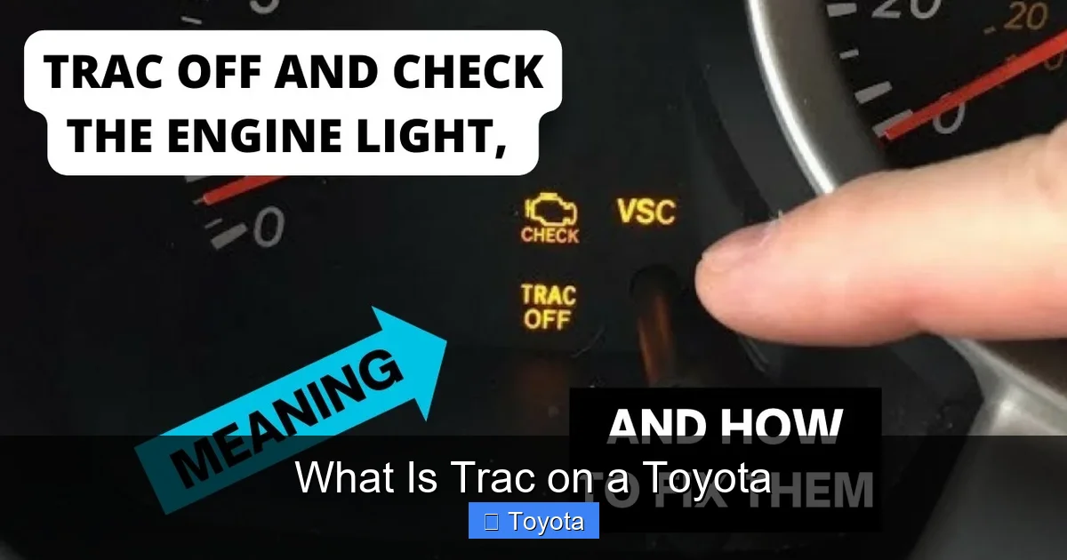 What Is Trac on a Toyota