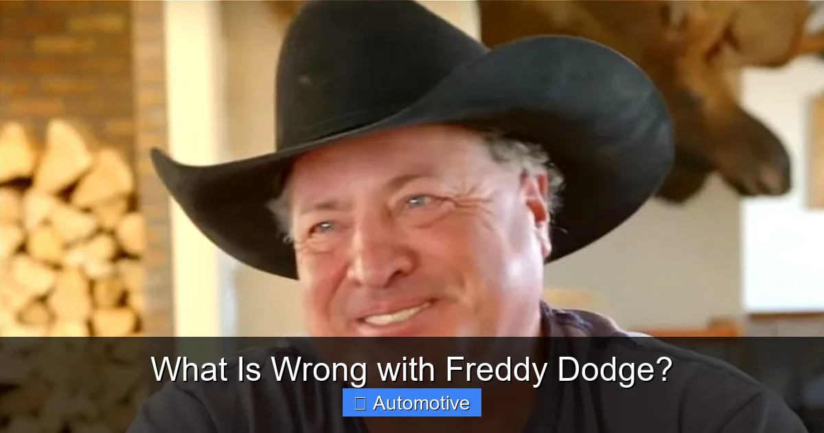 What Is Wrong with Freddy Dodge?