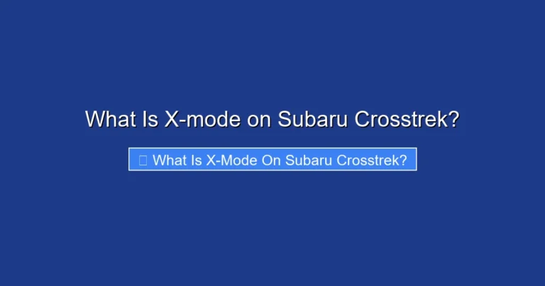 What Is X-mode on Subaru Crosstrek?
