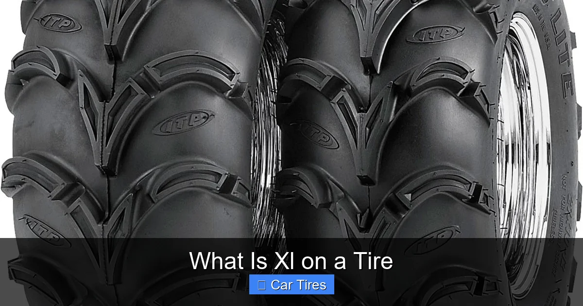 What Is Xl on a Tire
