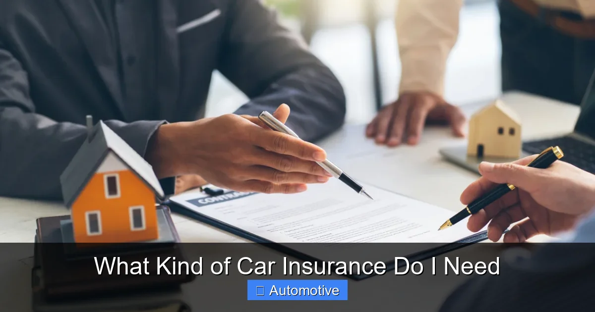 What Kind of Car Insurance Do I Need