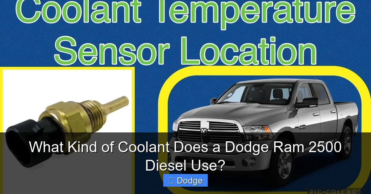What Kind of Coolant Does a Dodge Ram 2500 Diesel Use?