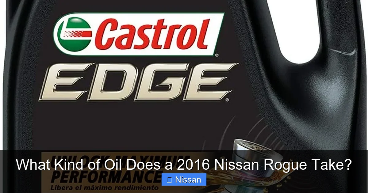 What Kind of Oil Does a 2016 Nissan Rogue Take?