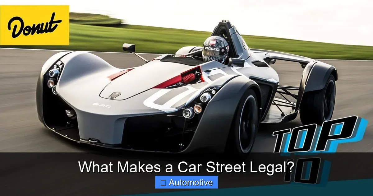 What Makes a Car Street Legal?