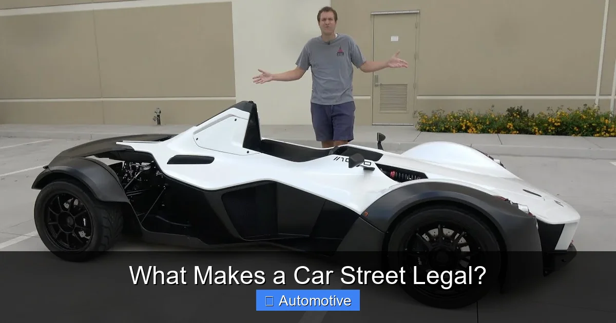 What Makes a Car Street Legal?